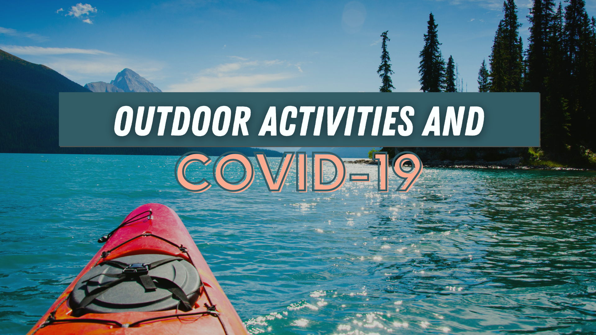 outdoor activities and covid-19